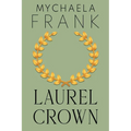 Laurel Crown - Paperback