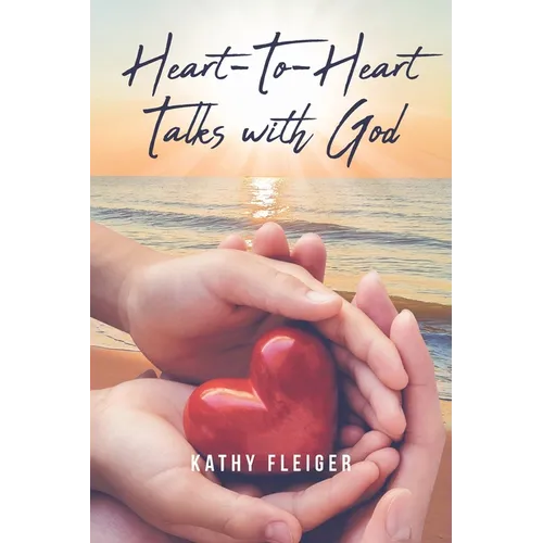 Heart-To-Heart Talks with God - Paperback