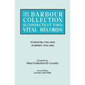 Barbour Collection of Connecticut Town Vital Records. Volume 34: Plymouth 1795-1850, Pomfret 1705-1850 - Paperback