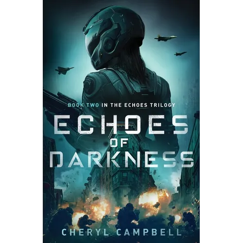 Echoes of Darkness: Book Two in the Echoes Trilogy - Paperback