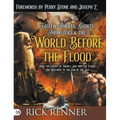 Fallen Angels, Giants, Monsters and the World Before the Flood: How the Events of Noah's Ark and the Flood Are Relevant to the End of the Age - Hardcover