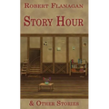 Story Hour & Other Stories - Paperback