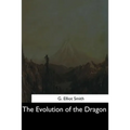 The Evolution of the Dragon - Paperback