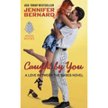 Caught by You - Mass Market Paperbound