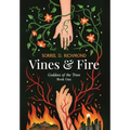 Vines and Fire - Hardcover