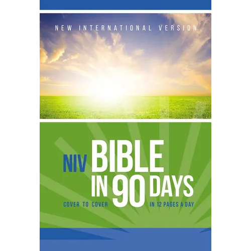 Bible in 90 Days-NIV: Cover to Cover in 12 Pages a Day - Paperback