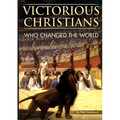 Victorious Christians: Who Changed the World - Paperback