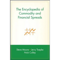 The Encyclopedia of Commodity and Financial Spreads - Hardcover