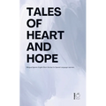 Tales of Heart and Hope: Bilingual Spanish-English Short Stories for Spanish Language Learners - Paperback