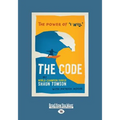 The Code: The Power of ''I Will'' (Large Print 16pt) - Paperback