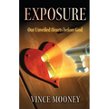 Exposure: Our Unveiled Hearts Before God - Paperback