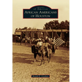 African Americans of Houston - Paperback