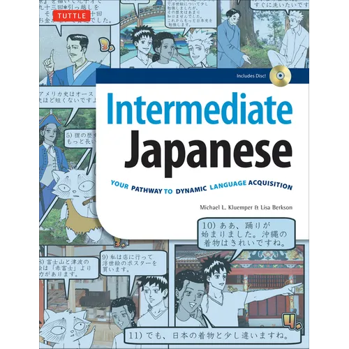 Intermediate Japanese Textbook: Your Pathway to Dynamic Language Acquisition: Learn Conversational Japanese, Grammar, Kanji & Kana: (Audio Included) [ - Paperback