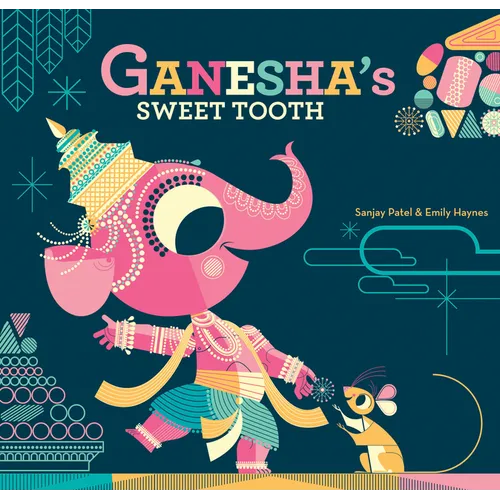 Ganesha's Sweet Tooth - Hardcover