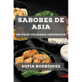 Sabores de Asia: Un Viaje Culinario Inspirador - Paperback
