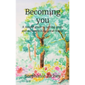 Becoming you: A simple guide to setting goals and accomplishing great things - Hardcover