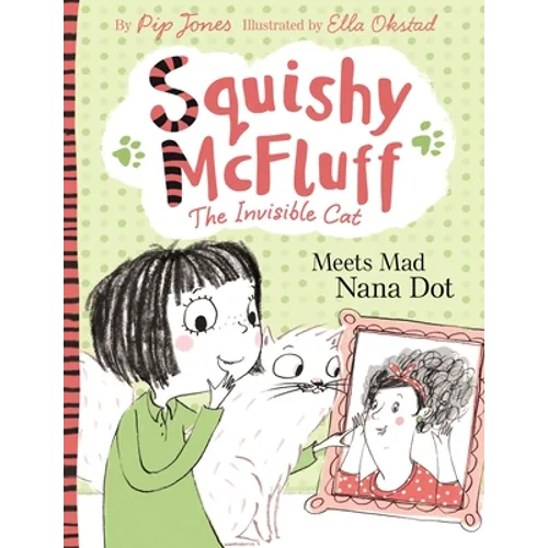 Squishy McFluff Meets Mad Nana Dot! - Paperback
