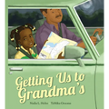 Getting Us to Grandma's - Hardcover