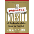 The Wannabe Investor: 40 Must-Know Facts Before Buying Your First Stock - Hardcover