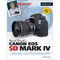 David Busch's Canon EOS 5d Mark IV Guide to Digital SLR Photography - Paperback
