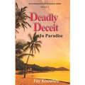Deadly Deceit In Paradise - Paperback