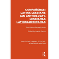 Compañeras: Latina Lesbians (An Anthology), Lesbianas Latinoamericanas: Third Edition/Tercera Edición - Paperback