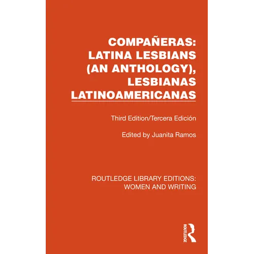 Compañeras: Latina Lesbians (An Anthology), Lesbianas Latinoamericanas: Third Edition/Tercera Edición - Paperback