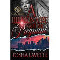 A Billionaire Got Me Pregnant - Paperback