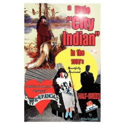 A Little "City Indian in the 1950's - Paperback