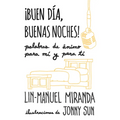 ¡Buen Día, Buenas Noches! Palabras de Ánimo Para Mí Y Para Tí / Gmorning, Gnight!: Little Pep Talks for Me & You - Paperback