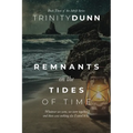 Remnants on the Tides of Time - Paperback