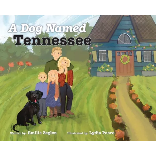 A Dog Named Tennessee - Hardcover