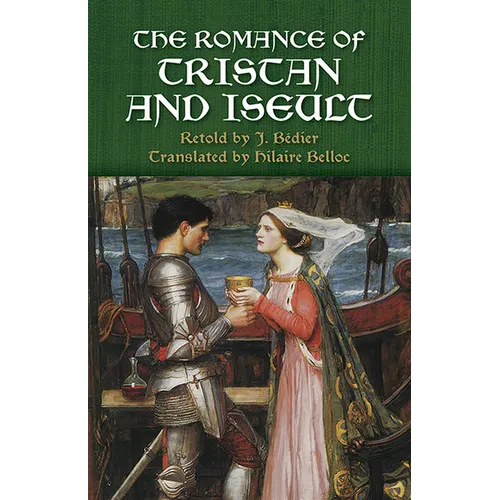 The Romance of Tristan and Iseult - Paperback