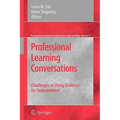 Professional Learning Conversations: Challenges in Using Evidence for Improvement - Hardcover