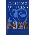 Missing Persians: Discovering Voices in Iranian Cultural History - Paperback