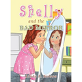 Shelly and the Bad Mirror - Hardcover