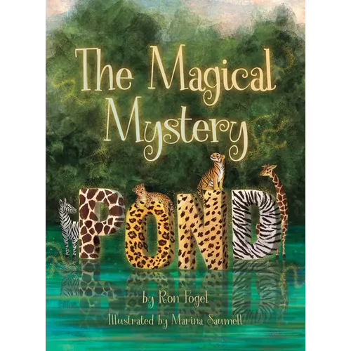 The Magical Mystery Pond - Hardcover