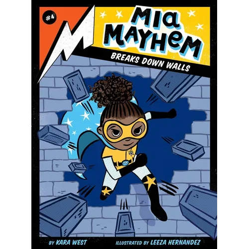 MIA Mayhem Breaks Down Walls - Hardcover
