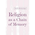 Religion as a Chain of Memory - Paperback