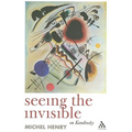 Seeing the Invisible: On Kandinsky - Paperback