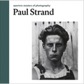 Paul Strand: Aperture Masters of Photography - Hardcover