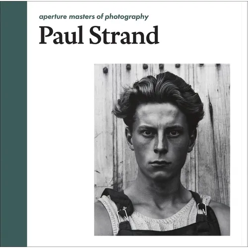 Paul Strand: Aperture Masters of Photography - Hardcover