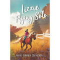 Lizzie Flying Solo - Hardcover