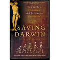 Saving Darwin: How to Be a Christian and Believe in Evolution - Paperback