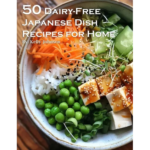 50 Dairy-Free Japanese Dish Recipes for Home - Paperback