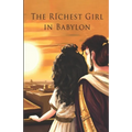 The Richest Girl in Babylon - Paperback