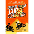 Charlie Thorne and the Curse of Cleopatra - Paperback