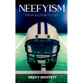 Neefyism: From Allstar to Life - Paperback