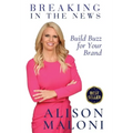 Breaking in the News - Hardcover