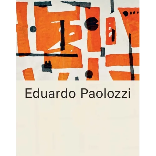 Eduardo Paolozzi - Hardcover
